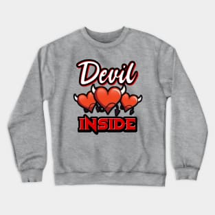 Devil Inside Crewneck Sweatshirt